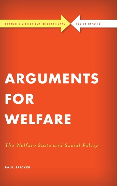 Arguments for Welfare: The Welfare State and Social Policy