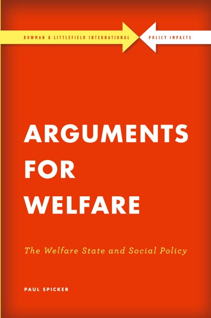 Arguments for Welfare: The Welfare State and Social Policy