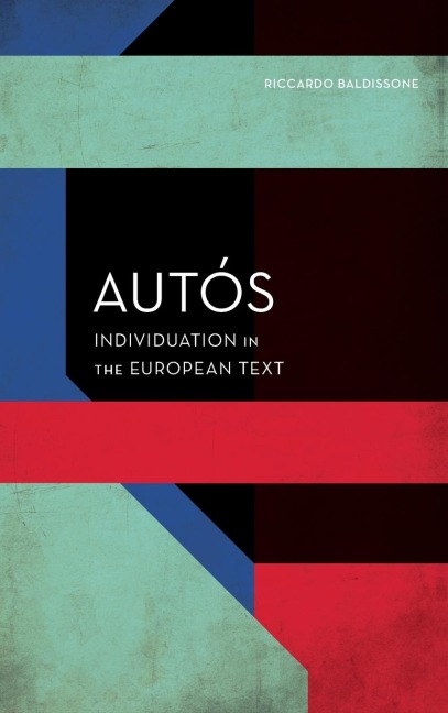 Autós: Individuation in the European Text