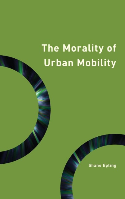 Morality of Urban Mobility: Technology and Philosophy of the City