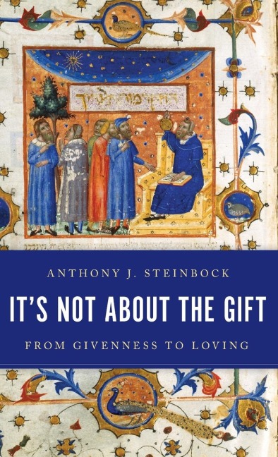 Its Not About the Gift: From Givenness to Loving