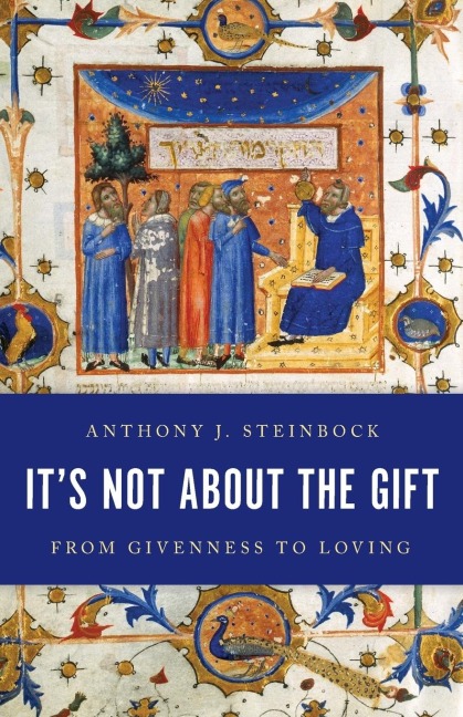 Its Not About the Gift: From Givenness to Loving