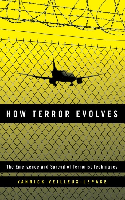 How Terror Evolves: The Emergence and Spread of Terrorist Techniques