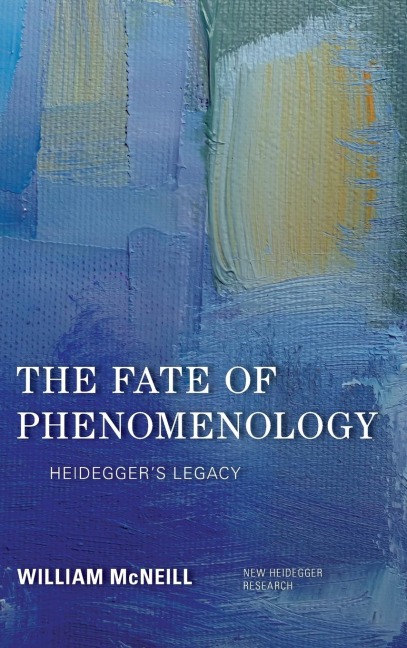 Fate of Phenomenology: Heideggers Legacy