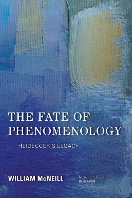 Fate of Phenomenology: Heideggers Legacy