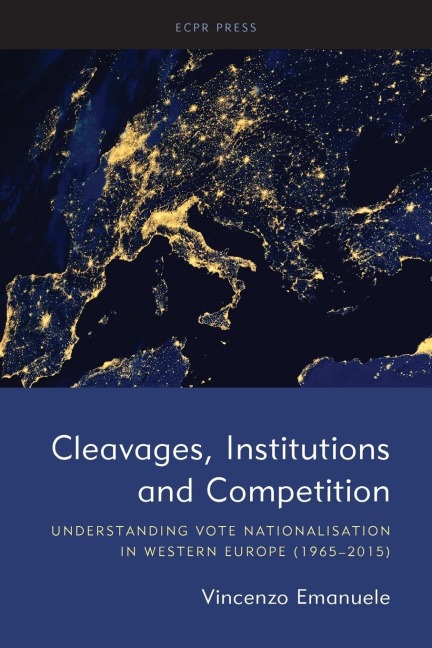 Cleavages, Institutions and Competition: Understanding Vote Nationalisation in Western Europe (1965-2015)