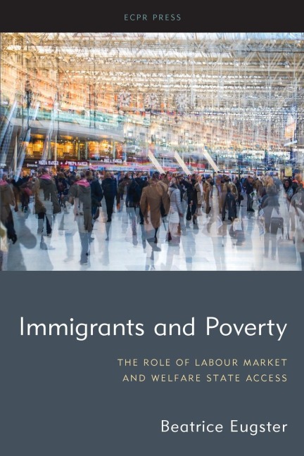 Immigrants and Poverty: The Role of Labour Market and Welfare State Access