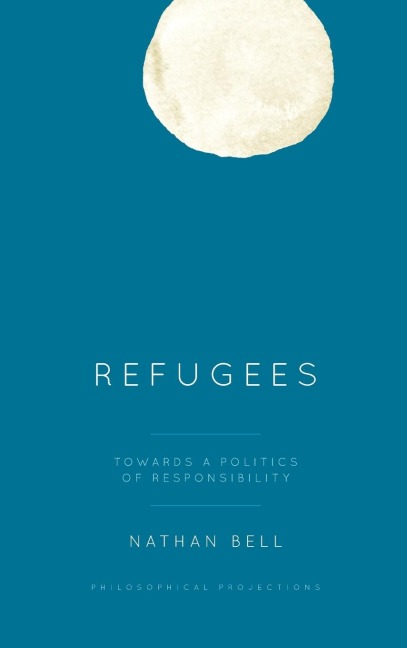 Refugees: Towards a Politics of Responsibility