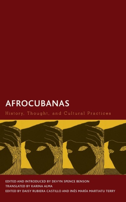 Afrocubanas: History, Thought, and Cultural Practices
