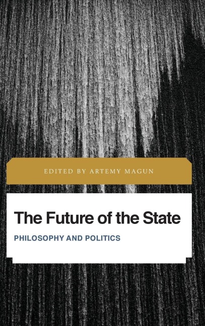 Future of the State: Philosophy and Politics