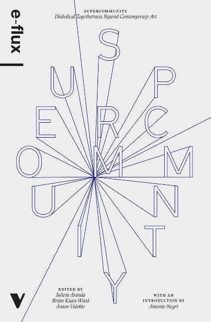 Supercommunity: Diabolical Togetherness Beyond Contemporary Art