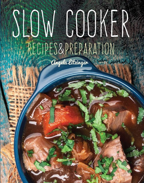 Slow Cooker: Recipes & Preparation