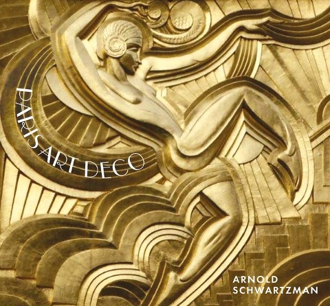 Paris Art Deco: A stunning visual tour of the Art Deco world