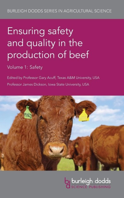 Ensuring safety and quality in the production of beef Volume 1: Safety