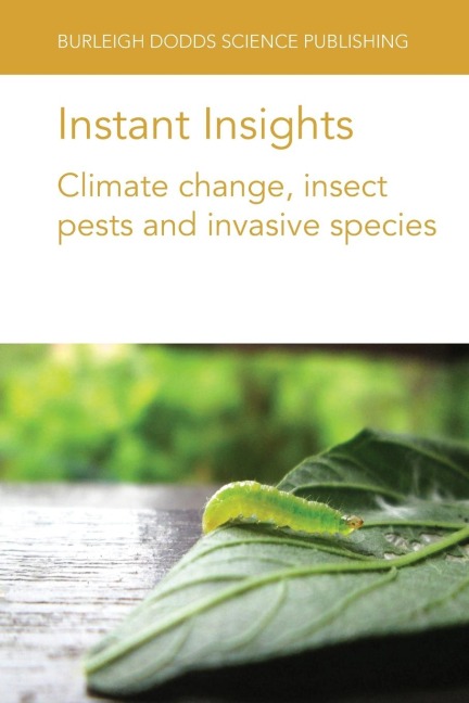 Instant Insights: Climate change, insect pests and invasive species