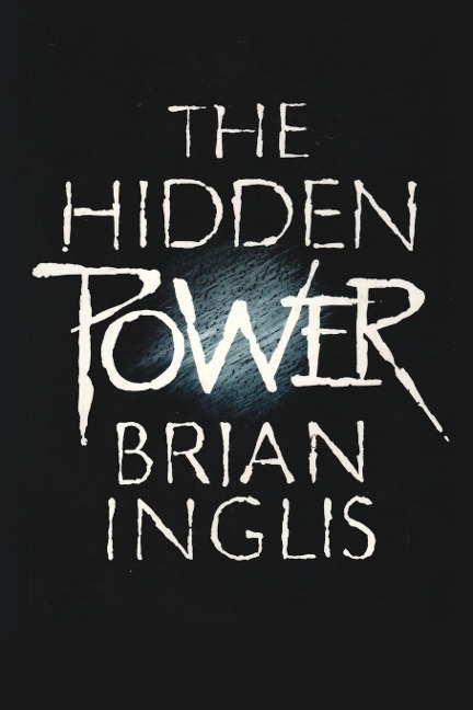 The Hidden Power: Science, Scepticism and PSI