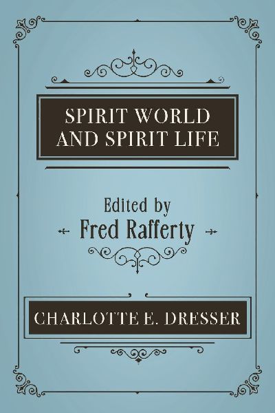 Spirit World and Spirit Life