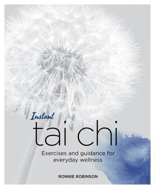 Instant Tai CHI: Exercises and Guidance for Everyday Wellness