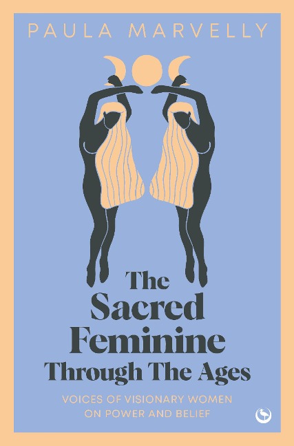 The Sacred Feminine Through the Ages