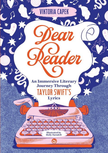 Dear Reader: An Immersive Literary Journey Through Taylor Swifts Lyrics