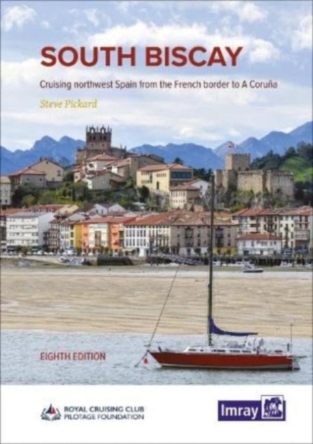 South Biscay: Cruising northwest Spain from the French border to A Coruna