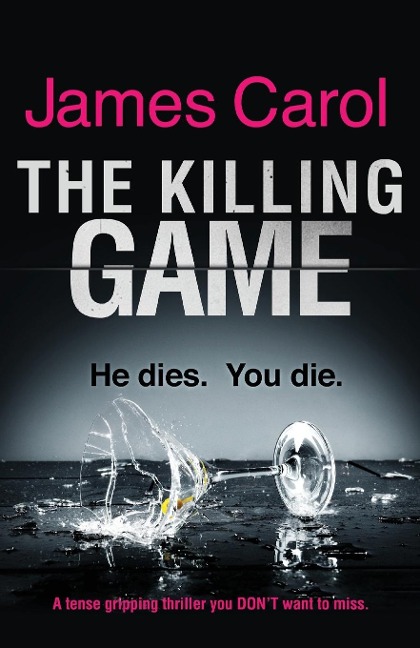 The Killing Game: A tense, gripping thriller you DONT want to miss
