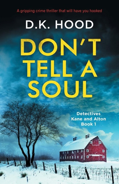 Dont Tell a Soul: A gripping crime thriller that will have you hooked