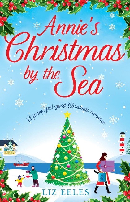 Annies Christmas by the Sea: A funny, feel good Christmas romance