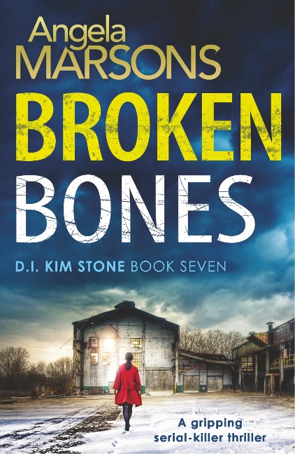 Broken Bones: A gripping serial killer thriller