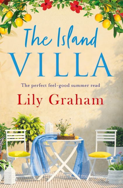 The Island Villa: The perfect feel good summer read
