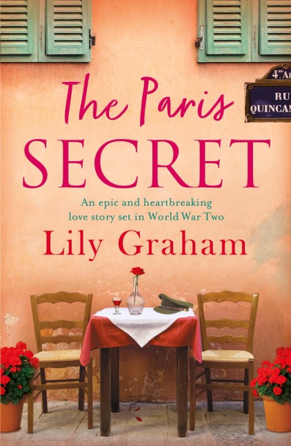 The Paris Secret: An epic and heartbreaking love story set in World War Two