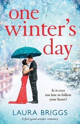 One Winters Day: An uplifting holiday romance