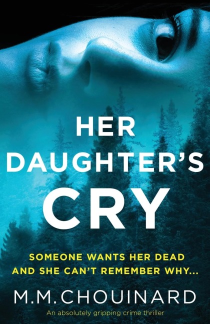 Her Daughters Cry: An absolutely gripping crime thriller