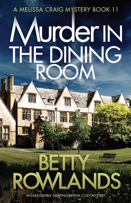 Murder in the Dining Room: An absolutely gripping British cozy mystery