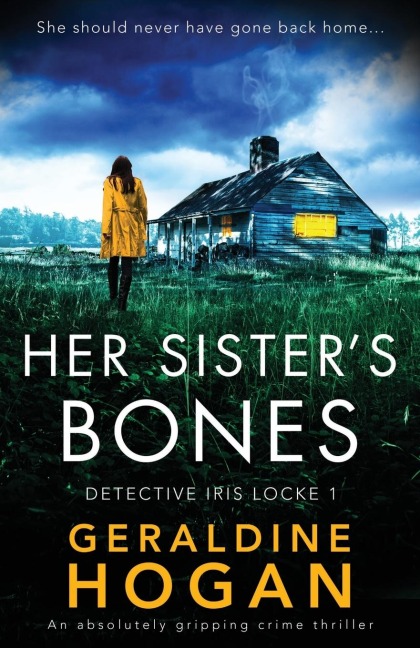Her Sisters Bones: An absolutely gripping crime thriller