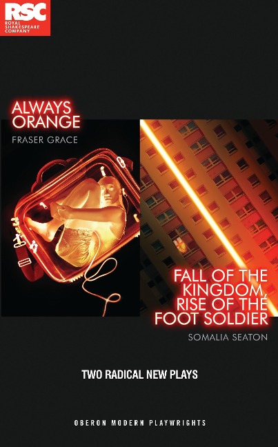 Rsc Making Mischief: Fall of the Kingdom, Rise of the Foot Soldier and Always Orange