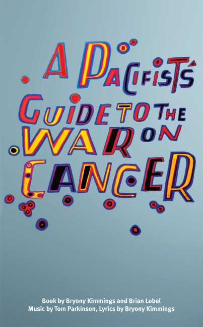Pacifists Guide to the War on Cancer