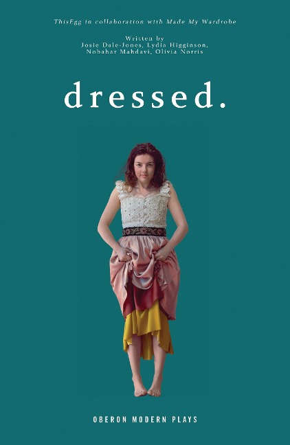 Dressed.