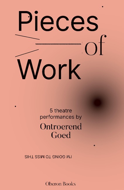 Pieces of Work: 5 Theatre Performances