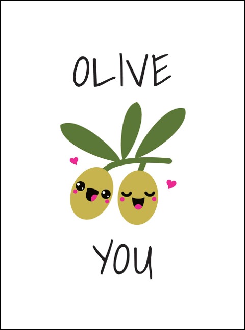 Olive You: Punderful Ways to Say i Love You