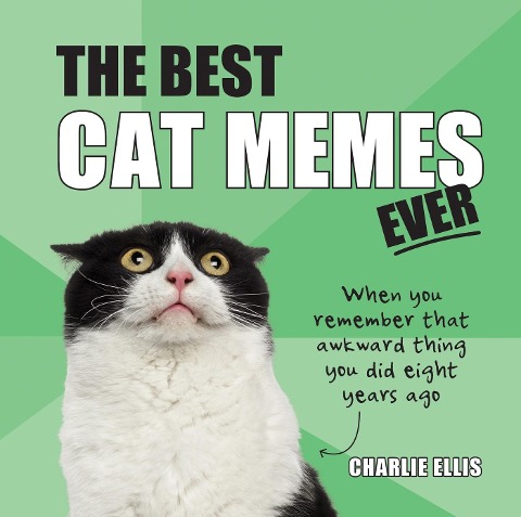 The Best Cat Memes Ever: The Funniest Relatable Memes as Told by Cats