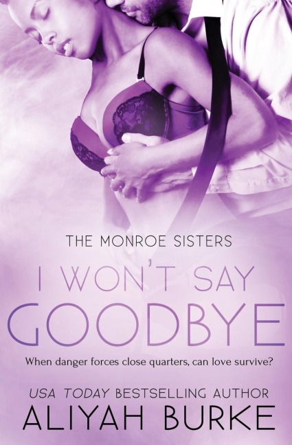 I Wont Say Goodbye