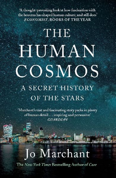 The Human Cosmos: A Secret History of the Stars