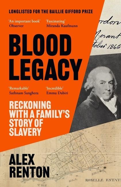 Blood Legacy: Reckoning With a Familys Story of Slavery