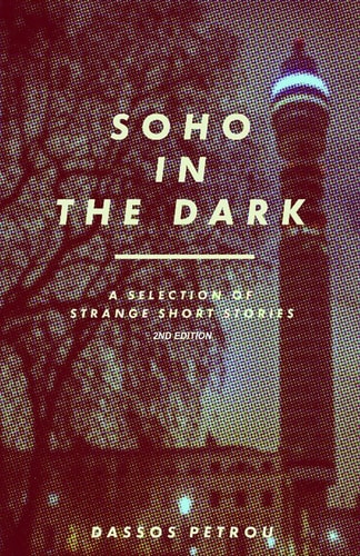 Soho In The Dark - 2nd Edition