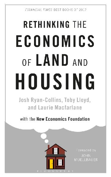 Rethinking the Economics of Land and Housing