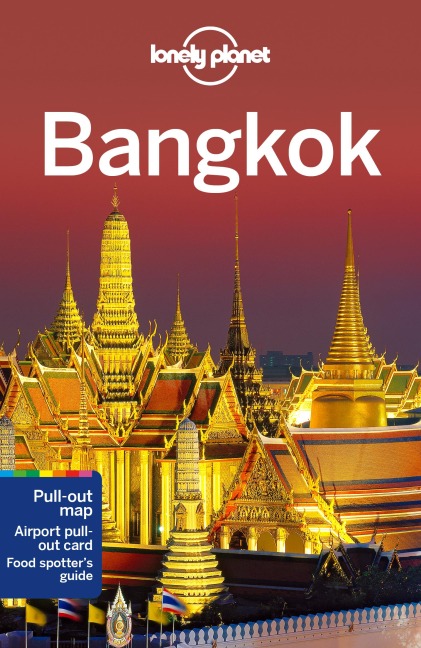 Lonely Planet Bangkok: Plan the Trip of a Lifetime | Detailed Itineraries & Maps | Insider Tips | Covers Banglamphu, Chinatown, Sukhumvit and more