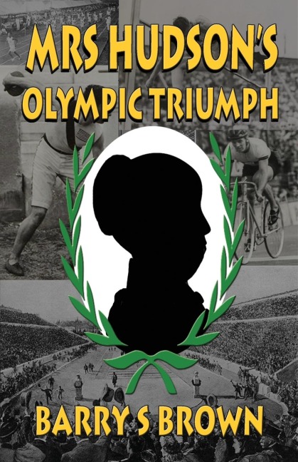 Mrs Hudsons Olympic Triumph (Mrs. Hudson of Baker Street Book 5)