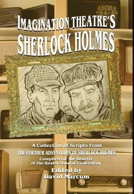 Imagination Theatres Sherlock Holmes