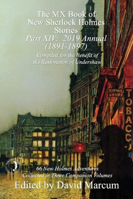 The MX Book of New Sherlock Holmes Stories - Part XIV: 2019 Annual (1891-1897)